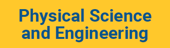 Physical Science and Engineering