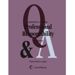 QUESTIONS & ANSWERS PROFESSIONAL RESPONIBILITY