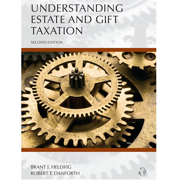 UNDERSTANDING ESTATE AND GIFT TAXATION