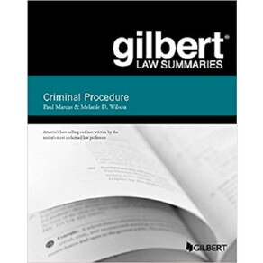 GILBERT CRIMINAL PROCEDURE