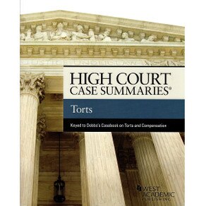 HIGH COURT CASE SUMMARIES ON TORTS