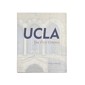 UCLA: The First Century